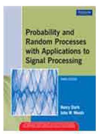 Probability and Random Processes With Applications to Signal Processing THIRD EDITION